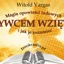 Chodził Bóg po świecie - Witold Vargas - magia opowieści ludowych