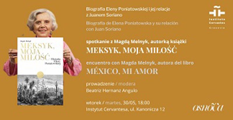 Elena Poniatowska: Meksyk, moja miłość - spotkanie z Magdą Melnyk
