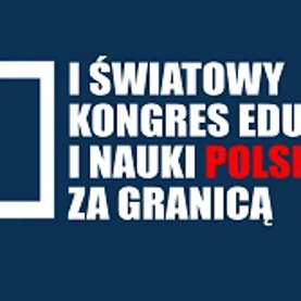 Ambasadorzy polskiej kultury i języka na Kongresie w Warszawie