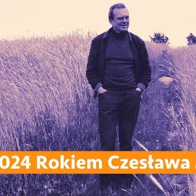 2024 Rokiem Czesława Miłosza!