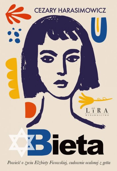 „Bieta” – powieść Cezarego Harasimowicza o Elżbiecie Ficowskiej od 28 lutego w księgarni