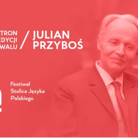 Julian Przyboś patronem Festiwalu Stolica Języka Polskiego