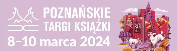 Poznańskie Targi Książki 2024 w pigułce