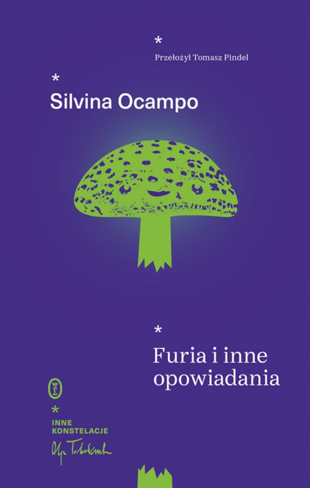 Literatura niesamowitości - po raz pierwszy w Polsce ukazuje się tom opowiadań Silviny Ocampo