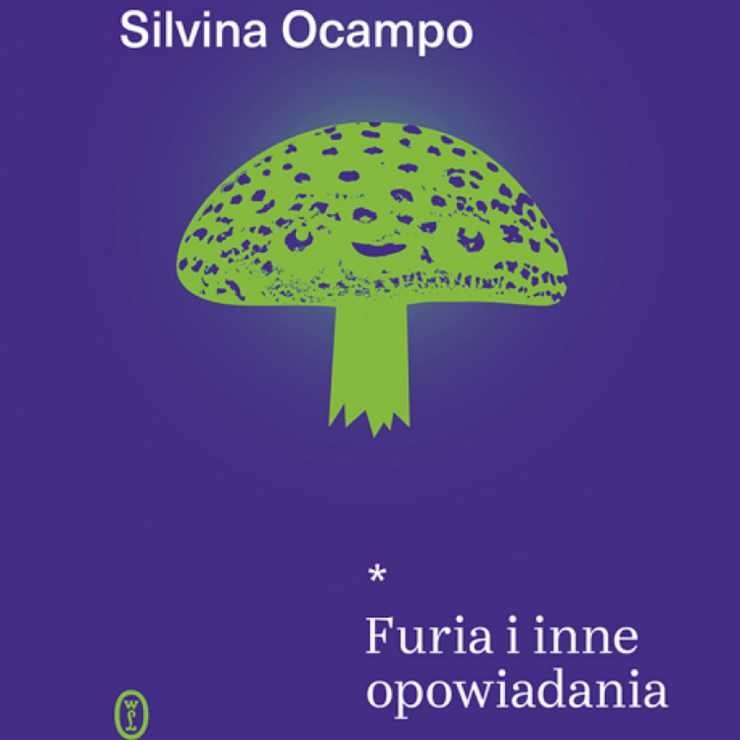 Literatura niesamowitości - po raz pierwszy w Polsce ukazuje się tom opowiadań Silviny Ocampo