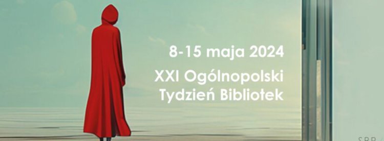 XXI Ogólnopolski Tydzień Bibliotek - wzbudzić zainteresowanie książkami u najmłodszych