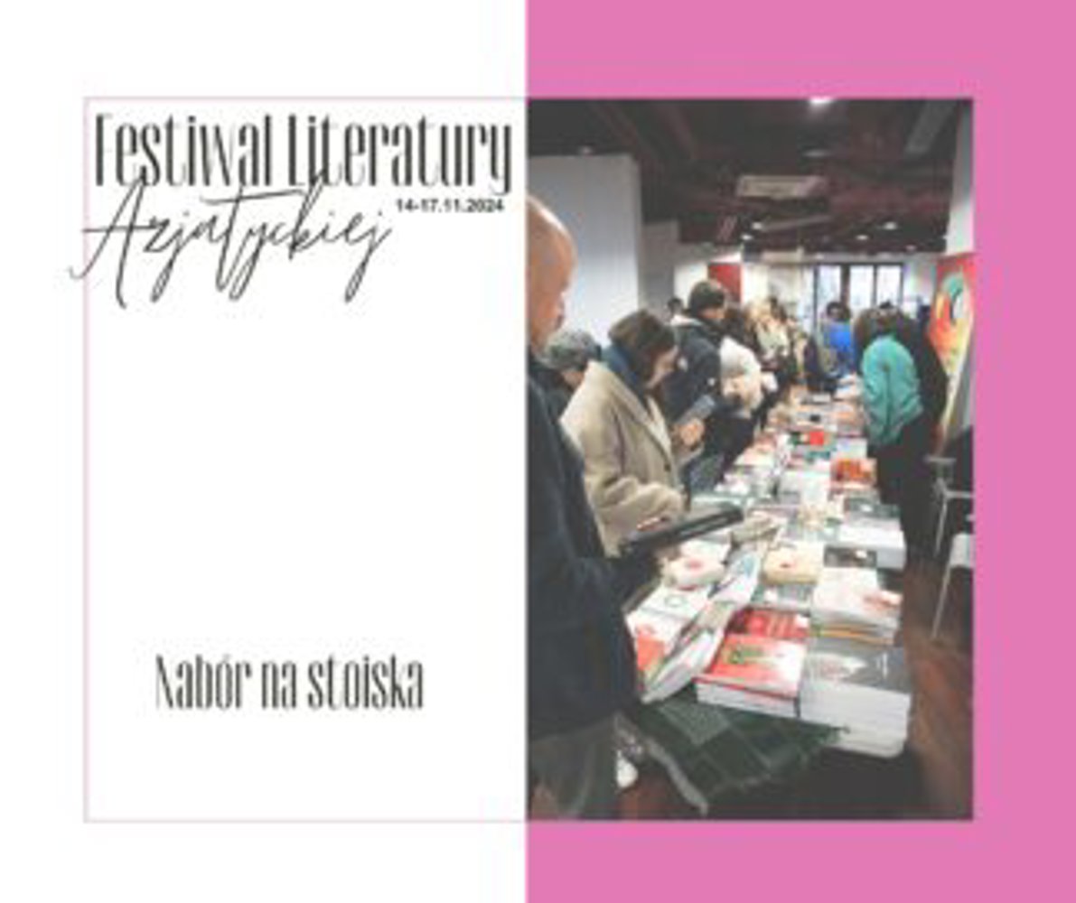 Zapowiedź Festiwalu Literatury Azjatyckiej w Muzeum Azji i Pacyfiku w Warszawie