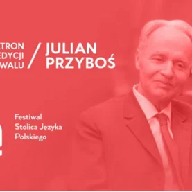 Julian Przyboś patronem 10. Festiwalu Stolica Języka Polskiego w Szczebrzeszynie Udostępnij 