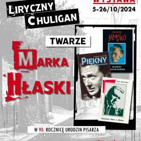 "Liryczny chuligan. Twarze Marka Hłaski w 90. rocznicę urodzin pisarza" - nowa wystawa w Wojewódzkiej Bibliotece Publicznej im. Marszałka Józefa Piłsudskiego w Łodzi