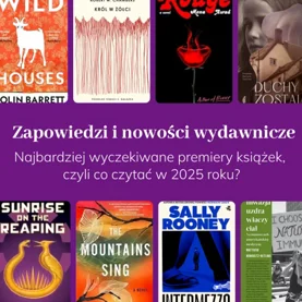 Co będziemy czytać w 2025 roku?