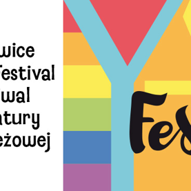 Festiwal Literatury Młodzieżowej Katowice YANA Festival!