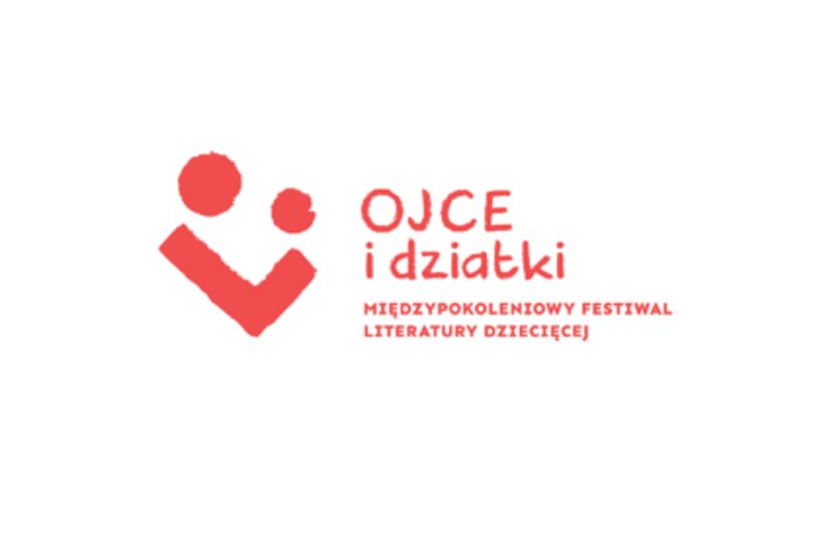Już wkrótce Międzypokoleniowy Festiwal Literatury Dziecięcej – Ojce i Dziatki 