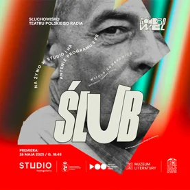 "Ślub" Witolda Gombrowicza w STUDIO i na antenie Programu 3 Polskiego Radia