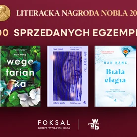 100 tysięcy egzemplarzy książek Han Kang sprzedanych w Polsce