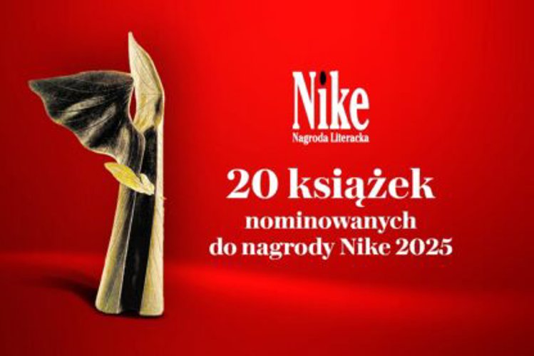 Nominacje do Nagrody Literackiej Nike 2025 