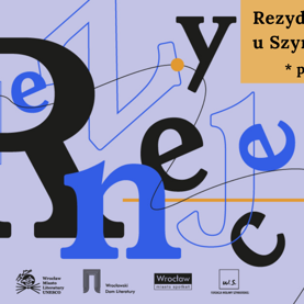 Rezydencje u Szymborskiej – przed debiutem. Rezydencje Wrocławia Miasta Literatury UNESCO 16.06.2025
