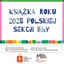 Zgłoszenia do konkursu Książka Roku Polskiej Sekcji IBBY