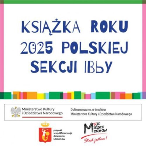 Zgłoszenia do konkursu Książka Roku Polskiej Sekcji IBBY